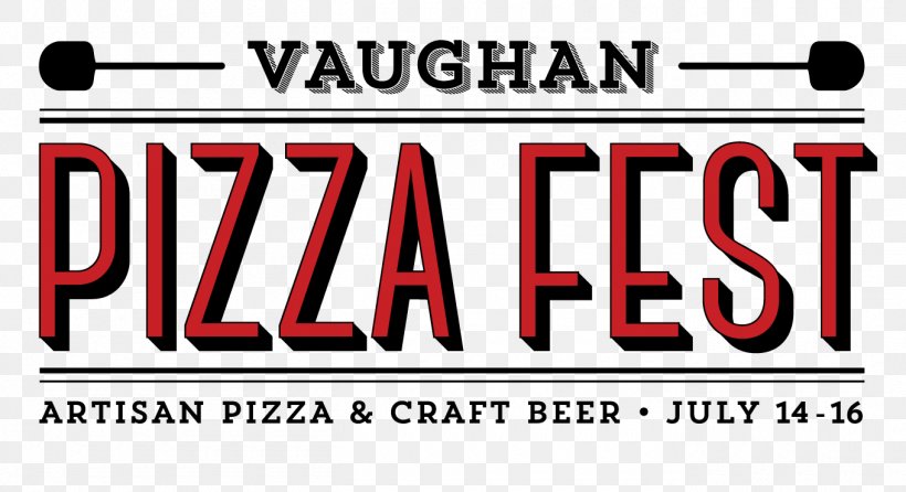 Vaughan Pizzafest 2018 Vaughan Pizzafest 2018 Festival, PNG, 1360x740px, 2018, Pizza, Advertising, Area, Banner Download Free