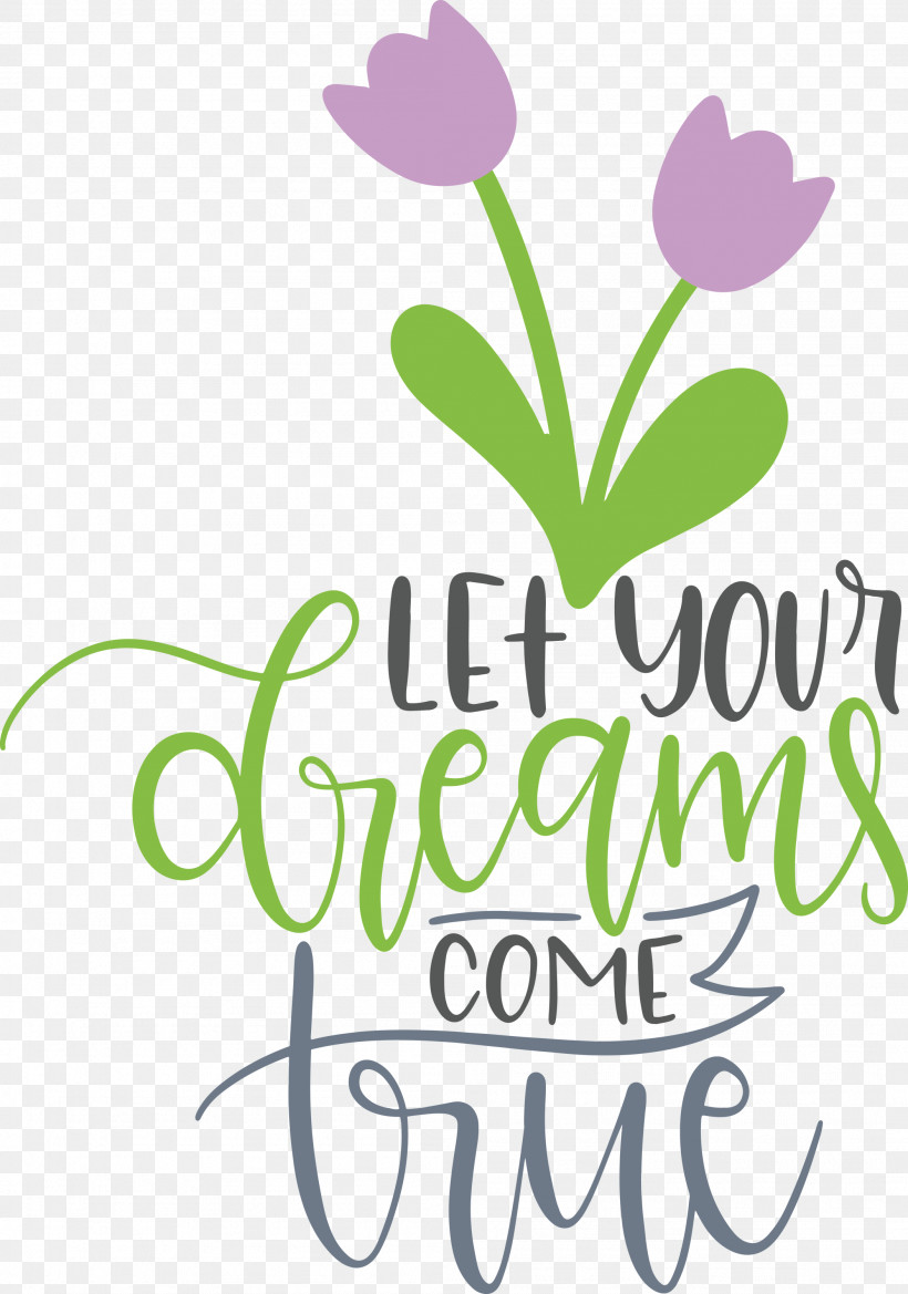 Dream Dream Catch Let Your Dreams Come True, PNG, 2104x3000px, Dream, Cut Flowers, Dream Catch, Floral Design, Flower Download Free