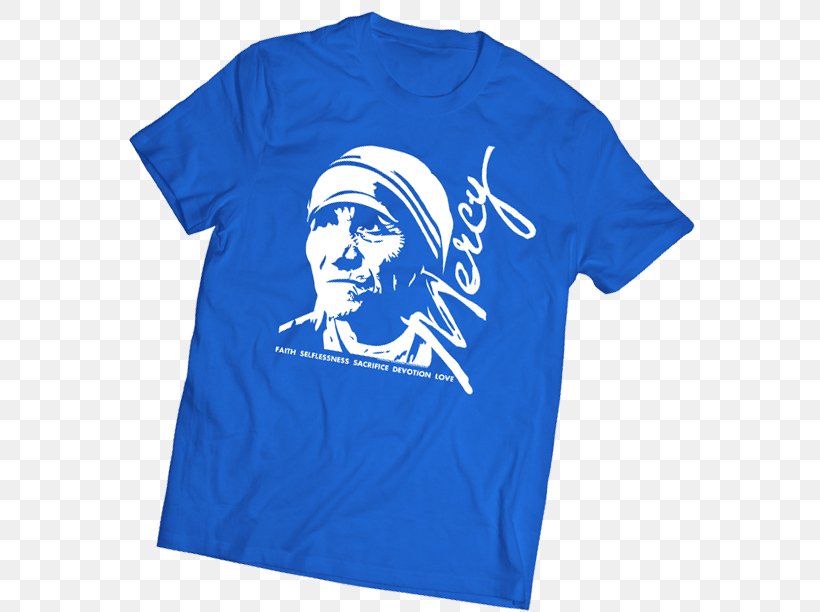 Blessed Mother Teresa Printed T-shirt, PNG, 570x612px, Mother Teresa, Active Shirt, Blessed Mother Teresa, Blue, Brand Download Free