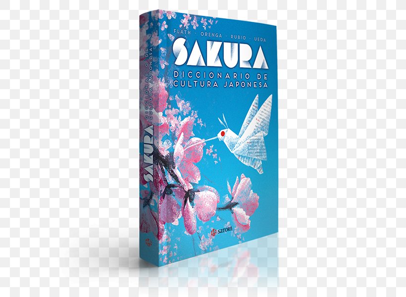 Sakura : Diccionario De Cultura Japonesa Culture Of Japan Dictionary Graphic Design, PNG, 600x600px, Japan, Advertising, Book, Brand, Cherry Blossom Download Free