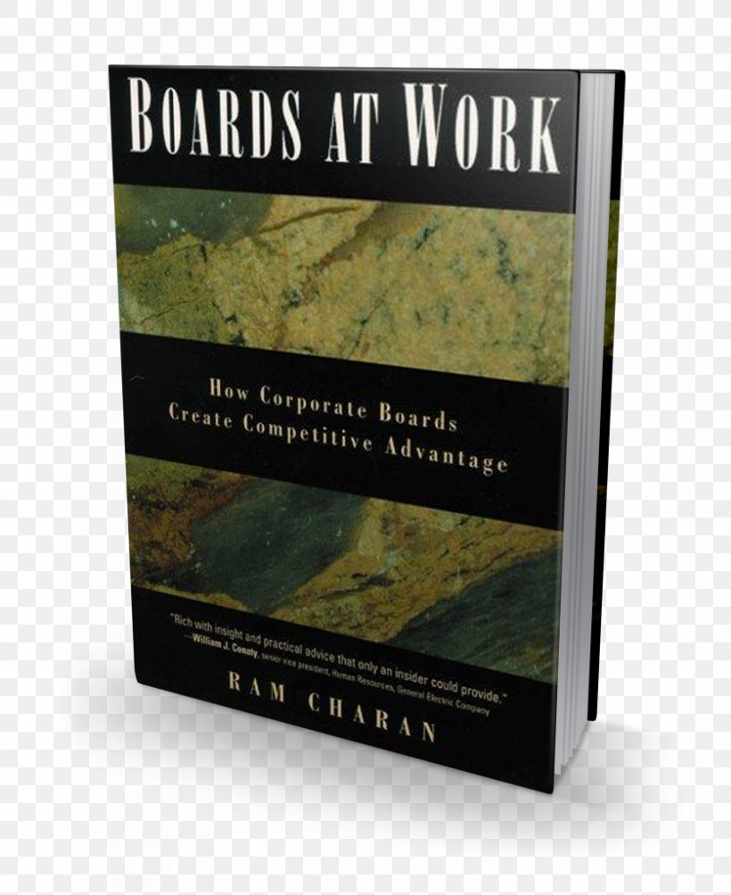 Boards At Work Boards That Deliver: Advancing Corporate Governance From Compliance To Competitive Advantage Book Author Consultant, PNG, 837x1024px, Book, Author, Bestseller, Brand, Business Download Free