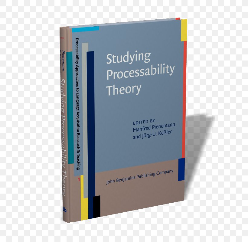 Processability Theory Theories Of Second-language Acquisition Theoretical Definition Second Language, PNG, 600x800px, Theory, Book, Brand, Methodology, Nineteen Eightyfour Download Free