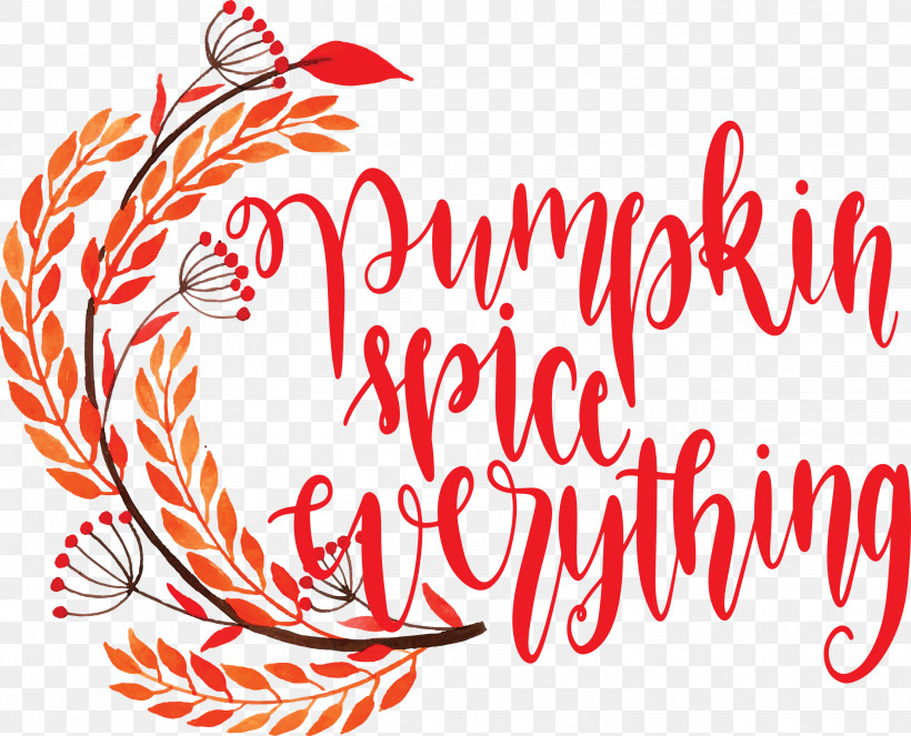 Pumpkin Spice Everything Pumpkin Thanksgiving, PNG, 3000x2429px, Pumpkin Spice Everything, Autumn, Calligraphy, Flower, Geometry Download Free