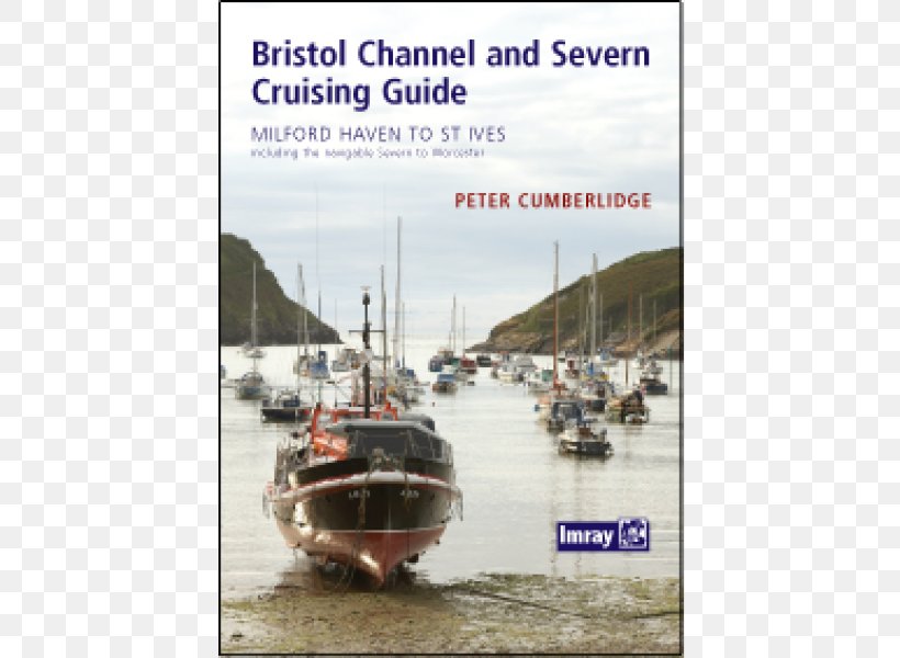 Bristol Channel And River Severn Cruising Guide Bristol Channel: Sc5608, PNG, 600x600px, River Severn, Boat, Boating, Book, Bristol Channel Download Free