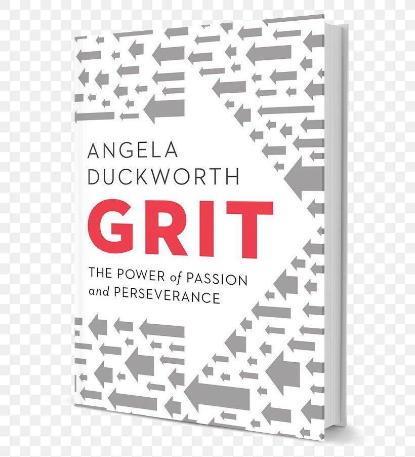 Grit: The Power Of Passion And Perseverance Book University Of Pennsylvania Psychology, PNG, 668x902px, Grit, Angela Duckworth, Area, Author, Book Download Free