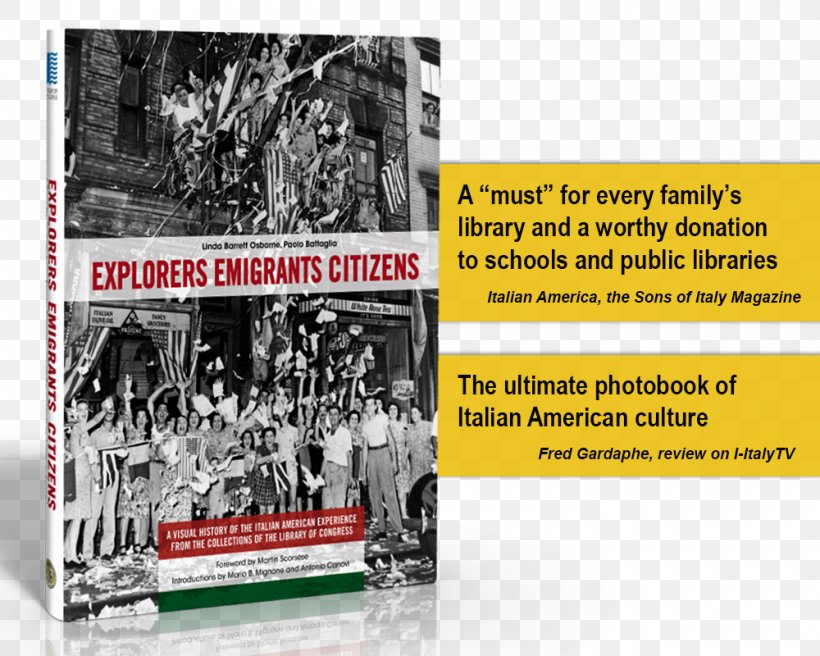 Explorers Emigrants Citizens: A Visual History Of The Italian American Experience From The Collections Of The Library Of Congress Book The Emigrants Graphic Design Poster, PNG, 1000x800px, Book, Advertising, Banner, Brand, Display Advertising Download Free