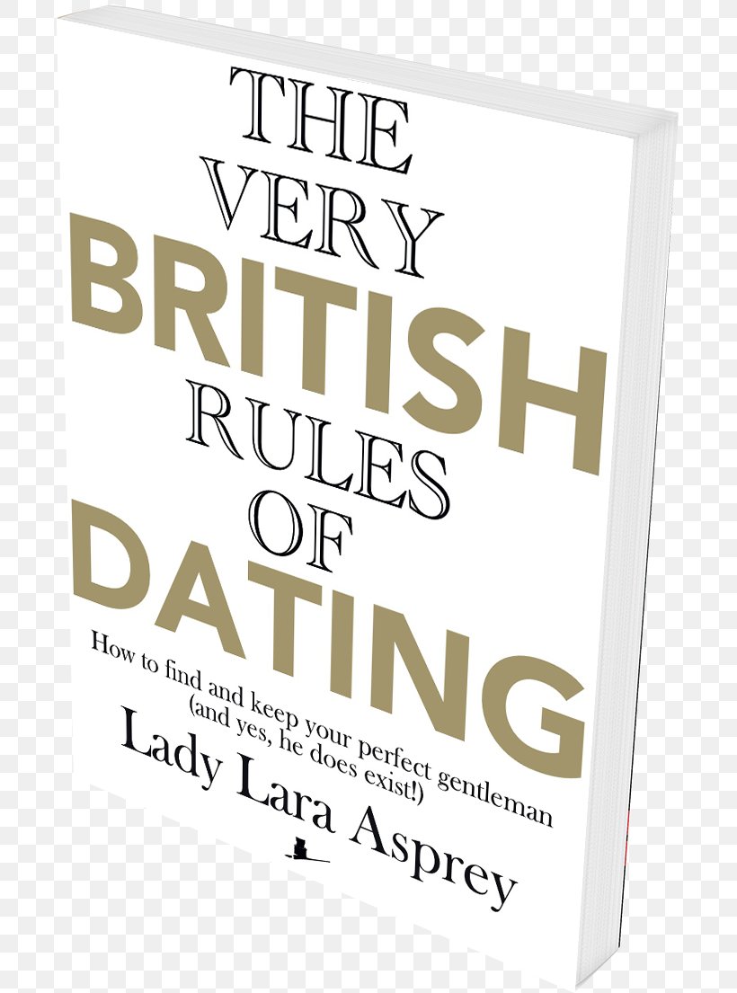 The Very British Rules Of Dating Book United Kingdom Amazon.com Font, PNG, 700x1105px, Book, Amazoncom, Area, Brand, British Empire Download Free