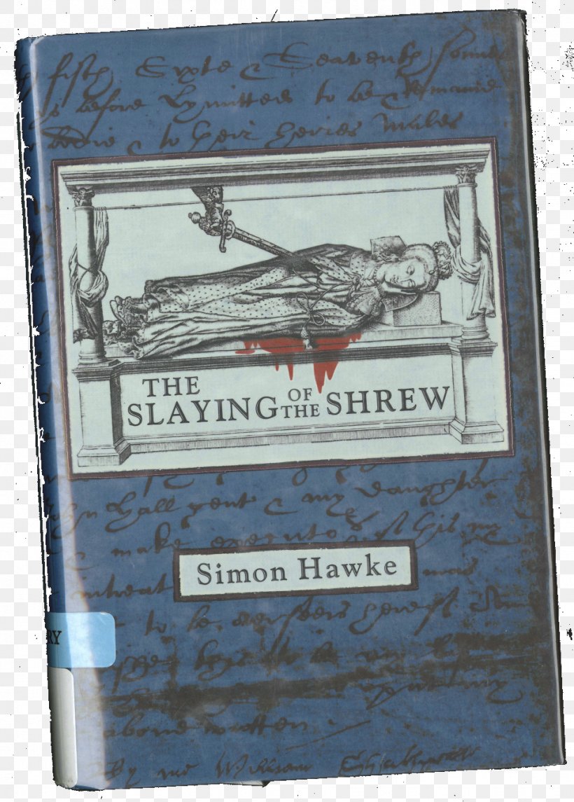 The Slaying Of The Shrew The Taming Of The Shrew Hardcover Book, PNG, 972x1358px, Taming Of The Shrew, Book, Hardcover, Text, William Shakespeare Download Free