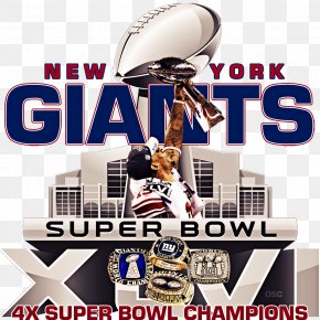 New York Giants - Super Bowl XLVI 2017 New York Giants Season Super Bowl XLII Super Bowl XXV PNG