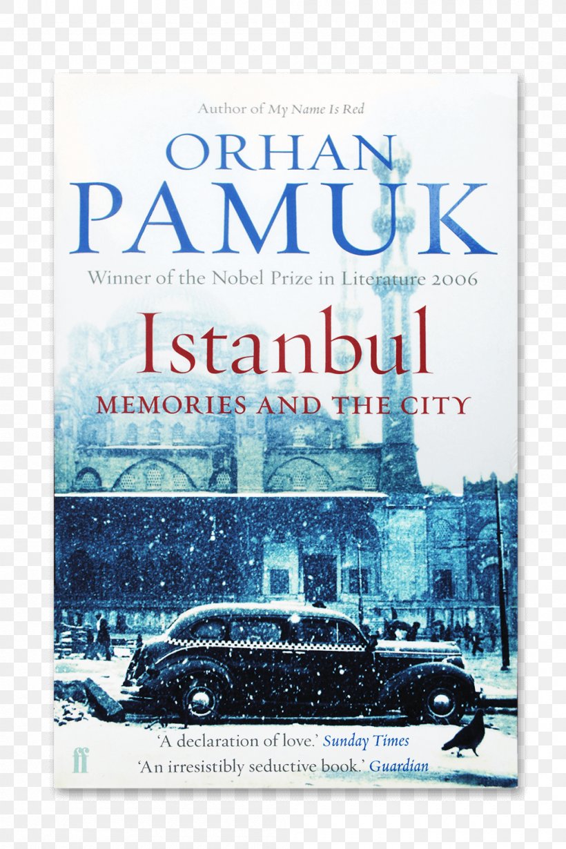 Istanbul: Memories And The City Snow Book The Mother Of All Questions, PNG, 1000x1500px, Istanbul, Advertising, Author, Book, Brand Download Free
