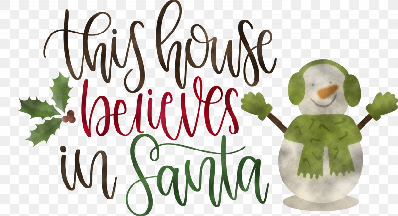This House Believes In Santa Santa, PNG, 3000x1630px, This House Believes In Santa, All Diffrent, Christmas Archives, Christmas Cookie, Christmas Day Download Free