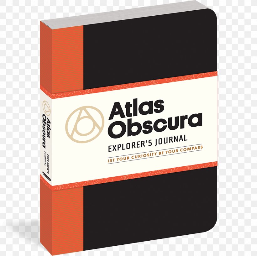 Atlas Obscura: An Explorer's Guide To The World's Hidden Wonders Let Your Curiosity Be Your Compass Brand Logo, PNG, 1000x997px, Brand, Logo, Paperback Download Free