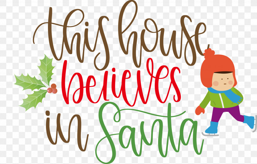 This House Believes In Santa Santa, PNG, 3000x1912px, This House Believes In Santa, Christmas Archives, Christmas Cookie, Christmas Day, Christmas Ornament Download Free