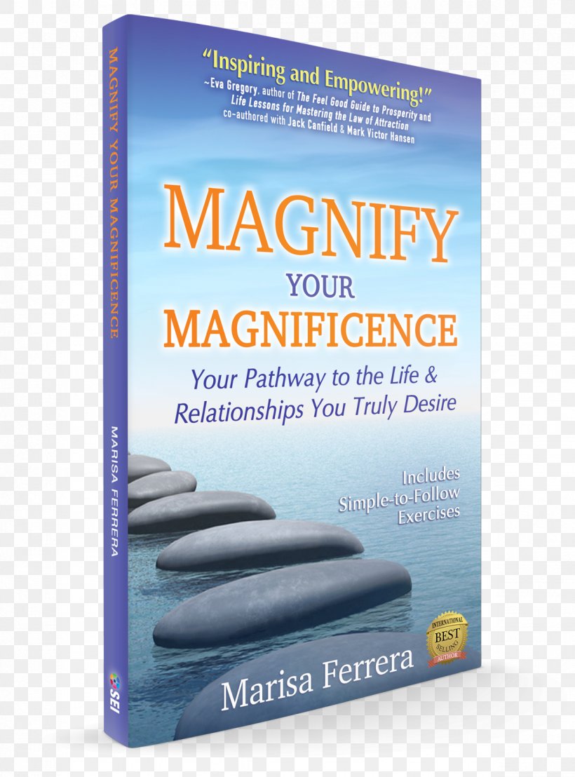 Magnify Your Magnificence: Your Pathway To The Life And Relationships You Truly Desire Paperback Brand Water Font, PNG, 1184x1600px, Paperback, Advertising, Brand, Interpersonal Relationship, Water Download Free