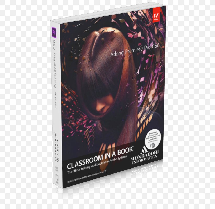 Adobe Premiere Pro CS6 Classroom In A Book Adobe Illustrator CS3 Classroom In A Book Adobe Premiere 6 Adobe Premiere Pro CC Classroom In A Book (2014 Release), PNG, 600x800px, Adobe Premiere Pro, Adobe Creative Cloud, Adobe Creative Suite, Adobe Dreamweaver, Adobe Systems Download Free