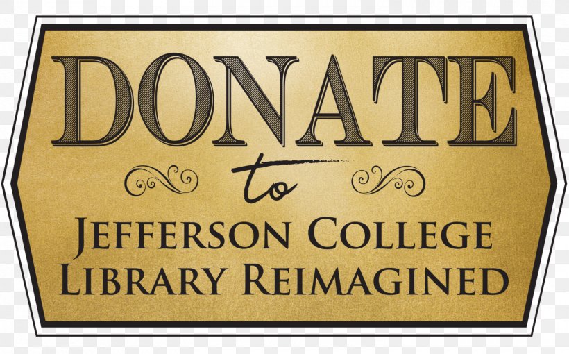Jefferson College Donation Gift .edu, PNG, 1500x933px, Jefferson College, Area, Banner, Brand, College Download Free