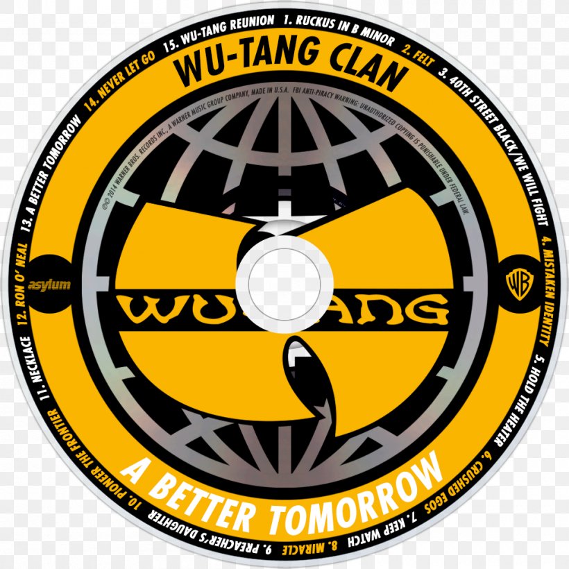Wu-Tang Clan A Better Tomorrow Wu Tang Enter The Wu-Tang (36 Chambers), PNG, 1000x1000px, Wutang Clan, Area, Better Tomorrow, Brand, Compact Disc Download Free