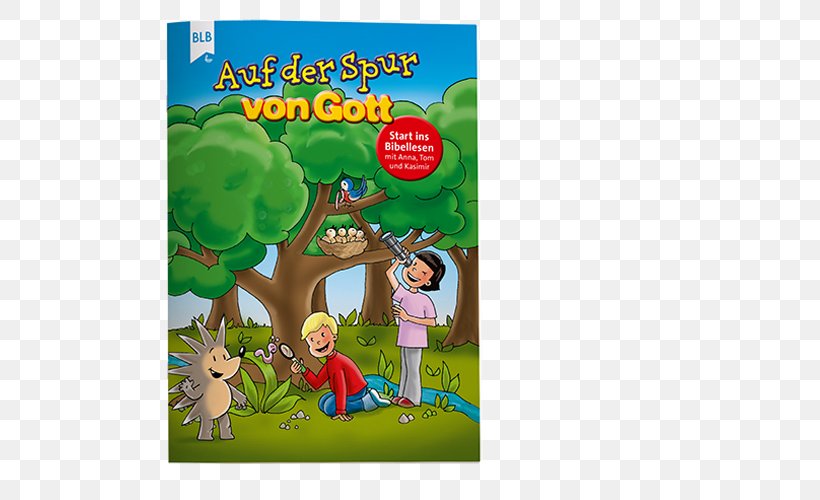 Bible Auf Der Spur Von Gott Auf Der Spur Von Jesus Scripture Union God, PNG, 654x500px, Bible, Book, Child, Childhood, God Download Free