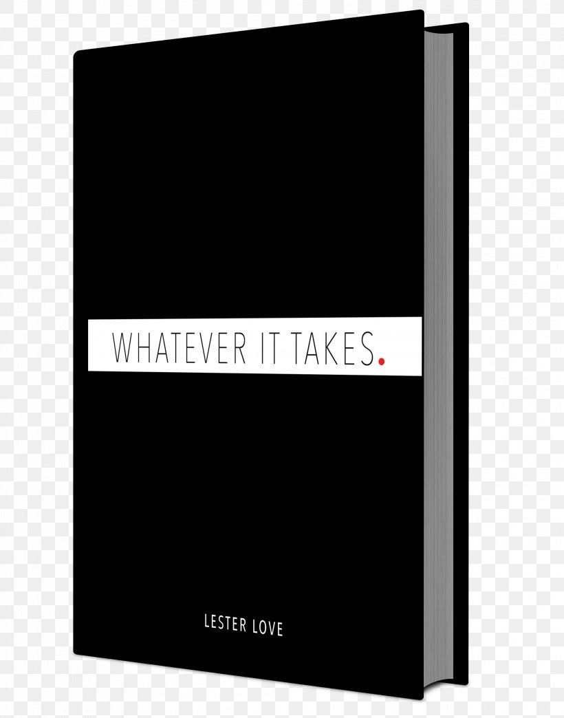 Whatever It Takes Business Book Brand Trade, PNG, 2074x2642px, Whatever It Takes, Arrival, Black, Black M, Book Download Free
