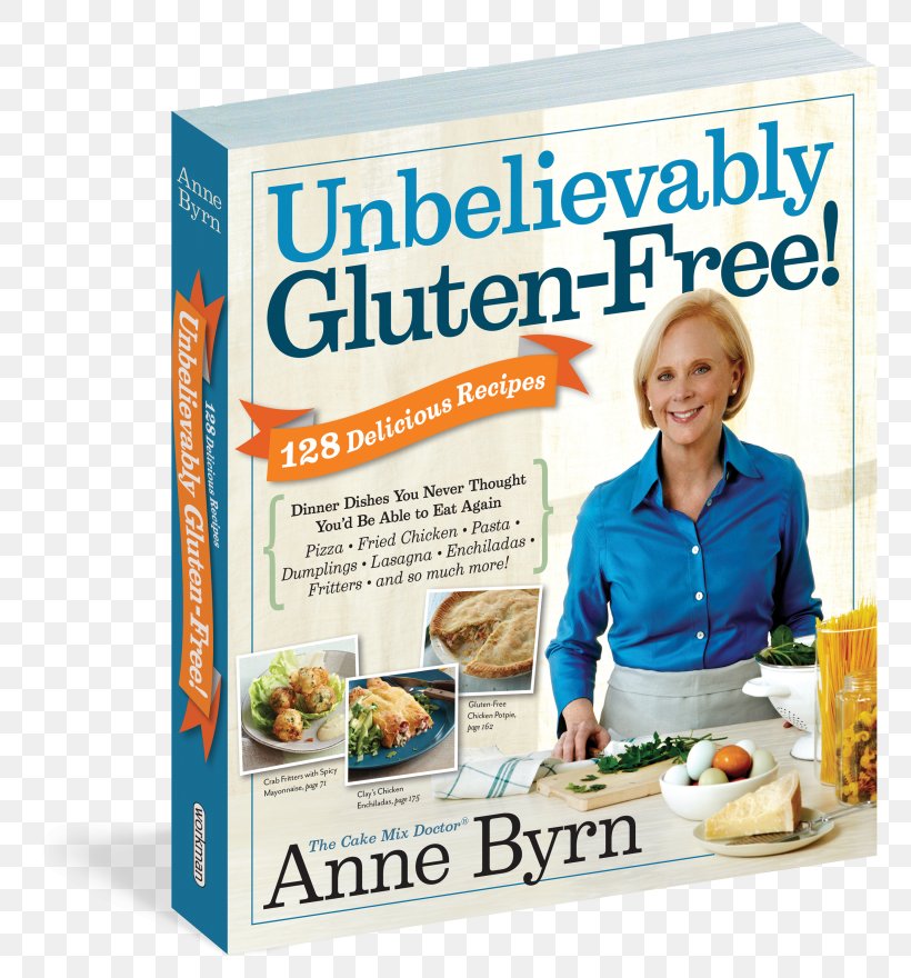 The Cake Mix Doctor Unbelievably Gluten-Free: 128 Delicious Recipes: Dinner Dishes You Never Thought You'd Be Able To Eat Again Gluten-free Diet Gluten-Free Cookbook, PNG, 3075x3300px, Cake Mix Doctor, Advertising, Baking, Cake, Celiac Disease Download Free