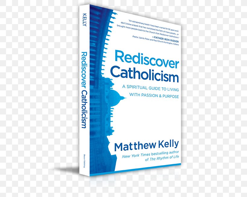 Rediscover Catholicism: A Spiritual Guide To Living With Passion & Purpose Bible Without Roots Book, PNG, 500x654px, Bible, Audiobook, Book, Brand, Catholicism Download Free