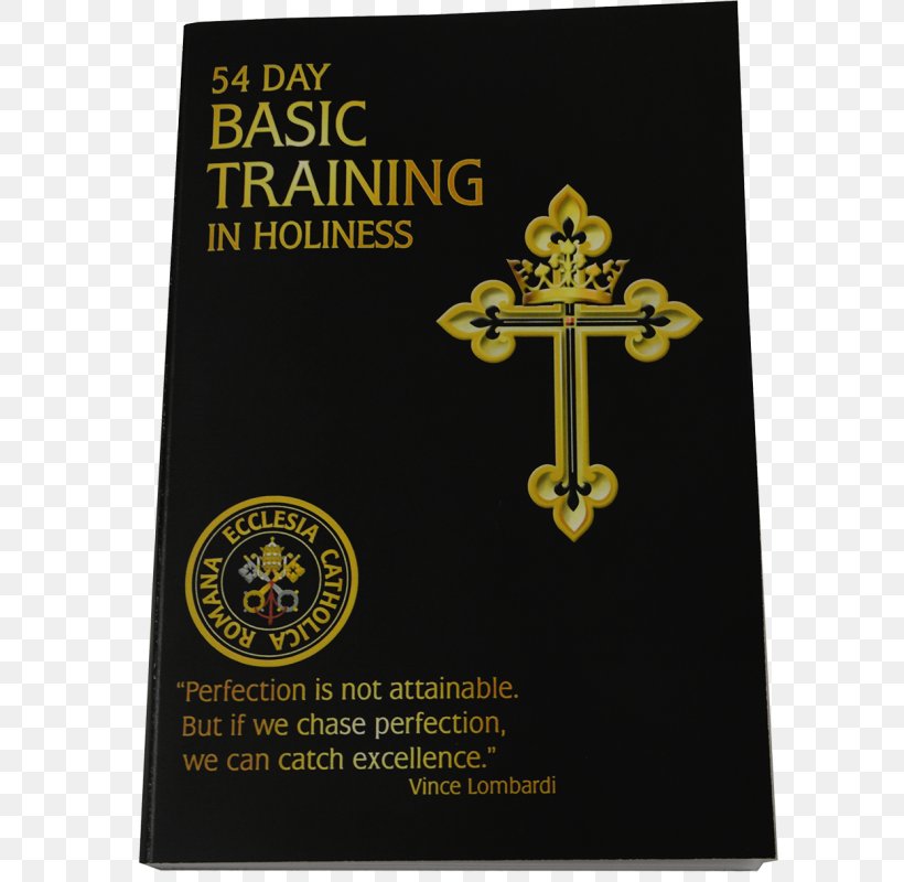 Rosary Novenas To Our Lady Prayer Church Militant Field Manual: Special Forces Training For The Life In Christ Book Catholicism, PNG, 800x800px, Prayer, Book, Brand, Catholic Church, Catholicism Download Free