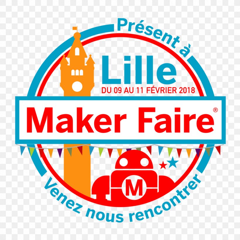 Maker Faire Logo Lille Font Maker Culture, PNG, 1024x1024px, 2018, Maker Faire, Area, Brand, Lille Download Free
