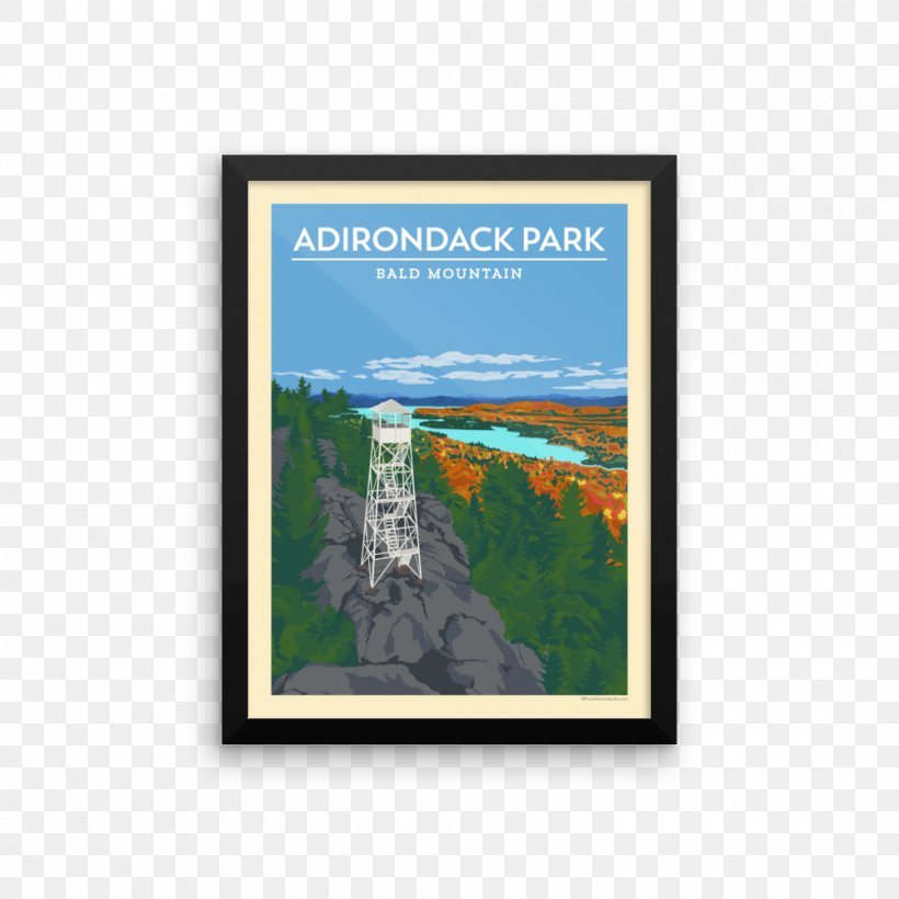Bald Mountain Adirondack Park Adirondack Mountain Club Fulton Chain Of Lakes Poster, PNG, 1000x1000px, Bald Mountain, Adirondack Mountain Club, Adirondack Mountains, Adirondack Park, Fire Download Free