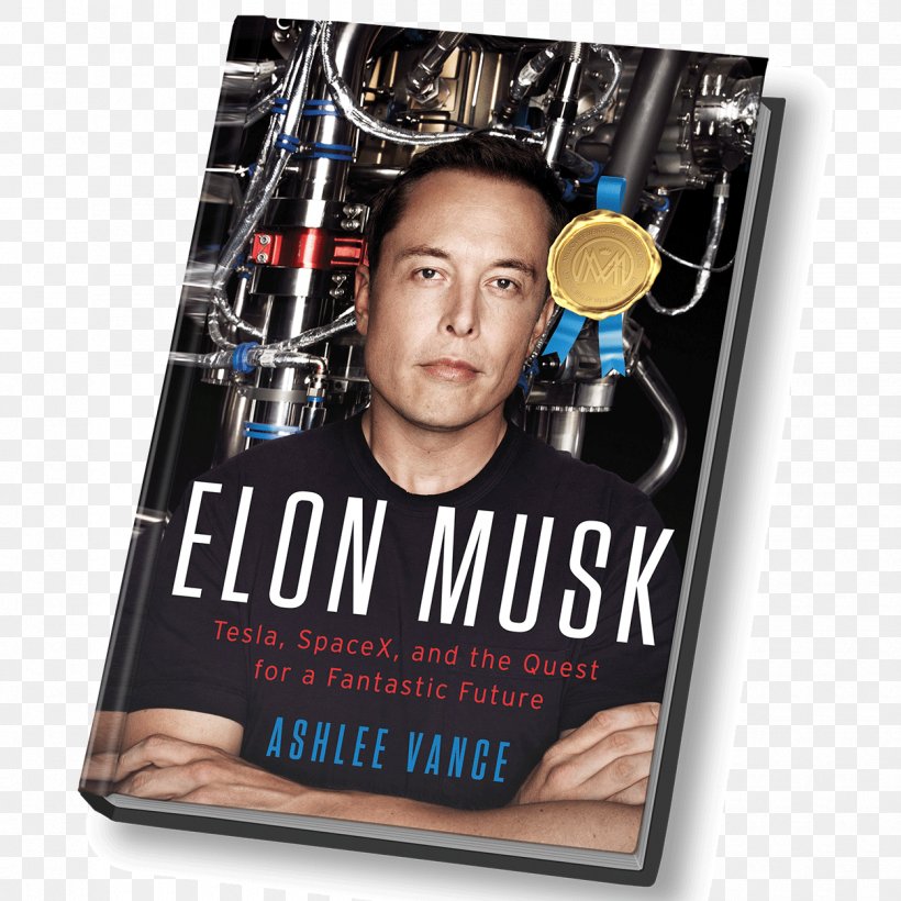 Elon Musk: Tesla, SpaceX, And The Quest For A Fantastic Future Tesla Motors Book, PNG, 1250x1250px, Elon Musk, Advertising, Ashlee Vance, Biography, Book Download Free