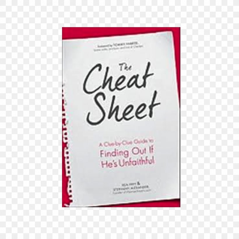 The Cheat Sheet: A Clue-by-Clue Guide To Finding Out If He's Unfaithful Brand Cheating Font, PNG, 959x959px, Cheat Sheet, Brand, Cheating, Text Download Free