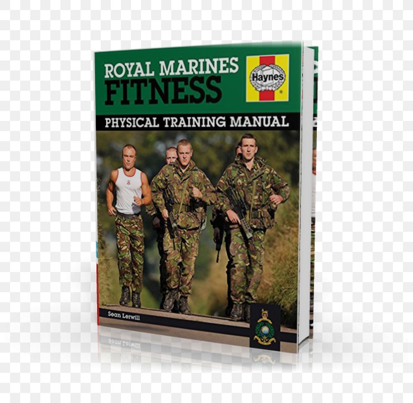 Royal Marines Fitness Manual: Physical Training Manual Green Beret Military, PNG, 800x800px, Royal Marines, Army, Book, British Armed Forces, Commando Download Free