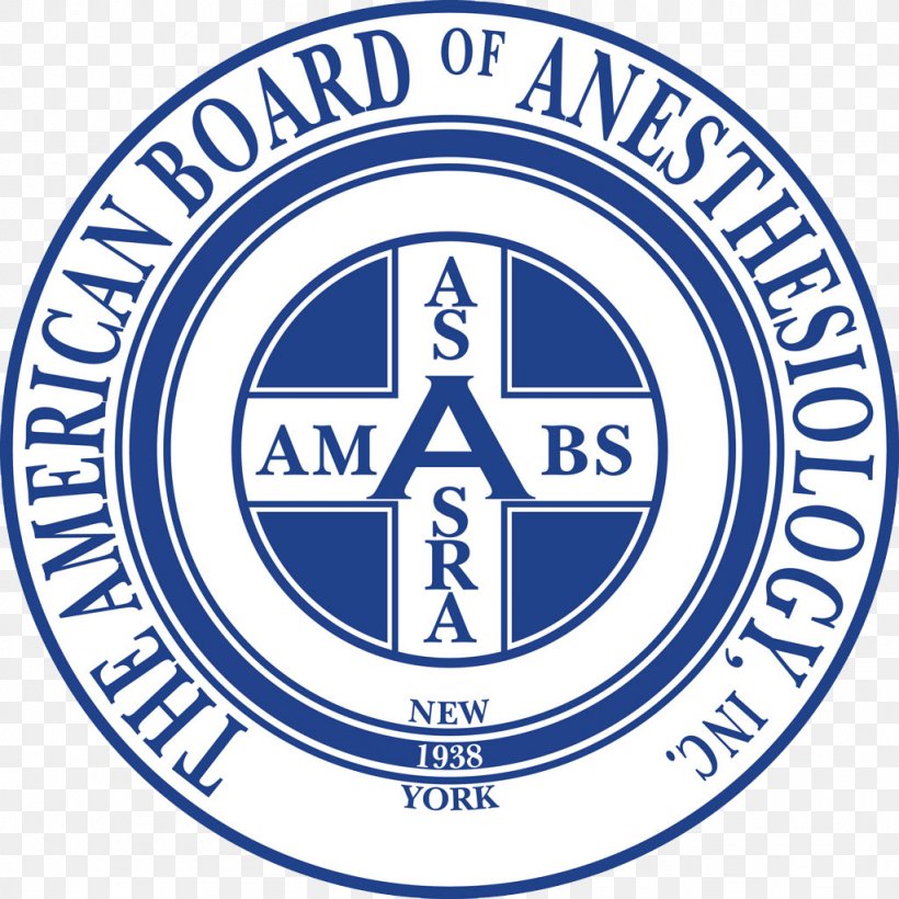 Board Certification Pain Management American Board Of Anesthesiology Physician American Society Of Anesthesiologists, PNG, 1024x1024px, Board Certification, Ache, American Board Of Anesthesiology, Anaesthesiologist, Anesthesia Download Free