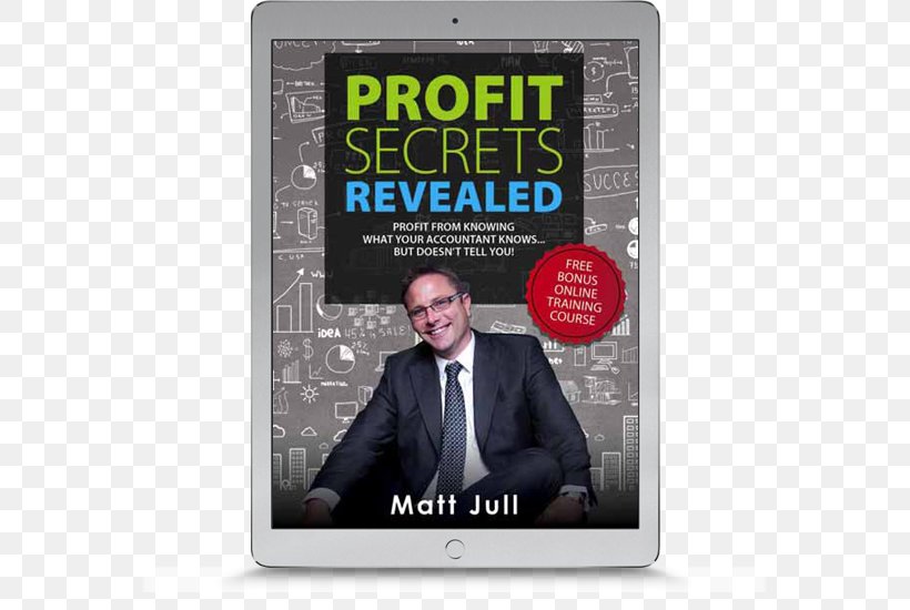 Profit Secrets Revealed: Profit From Knowing What Your Accountant Knows... But Doesn't Tell You Google My Business Businessperson Mastermind Group, PNG, 567x550px, Business, Book, Business Coaching, Businessperson, Cash Flow Download Free