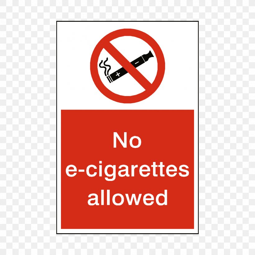 Smoking Ban Sign Electronic Cigarette Occupational Safety And Health, PNG, 1418x1418px, Smoking Ban, Alcoholic Drink, Area, Ban, Brand Download Free
