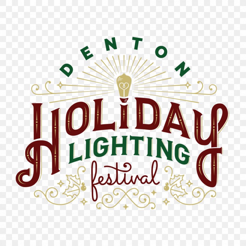 Discover Denton Welcome Center Denton Co. Christmas Lights Holiday Logo Festival, PNG, 1000x1000px, Holiday, Area, Brand, Christmas, Christmas Tree Download Free