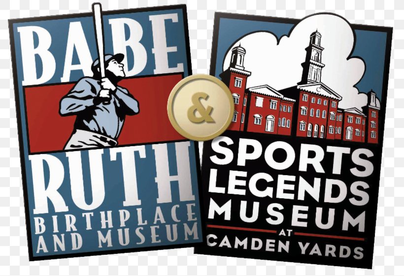 Babe Ruth Birthplace & Museum Sports Legends Museum At Camden Yards Negro Leagues Baseball Museum National Baseball Hall Of Fame And Museum Fire Museum Of Maryland, PNG, 800x561px, Negro Leagues Baseball Museum, Babe Ruth, Baltimore, Banner, Baseball Download Free
