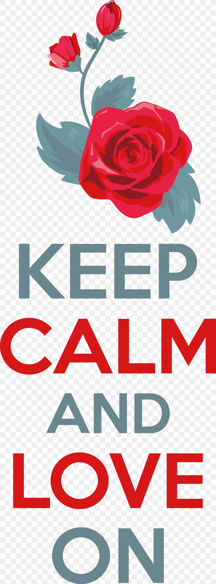 Keep Caml And Love On Keep Caml Valentines Day, PNG, 1109x2999px, Valentines Day, Cut Flowers, Floral Design, Flower, Garden Download Free