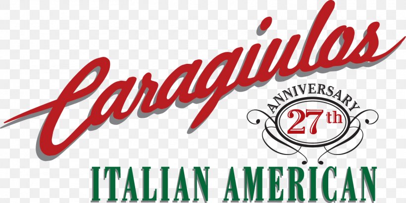 Caragiulo's Italian American Italian Cuisine Cannoli Restaurant Pizza, PNG, 1562x782px, Italian Cuisine, Al Forno, Brand, Cannoli, Dinner Download Free