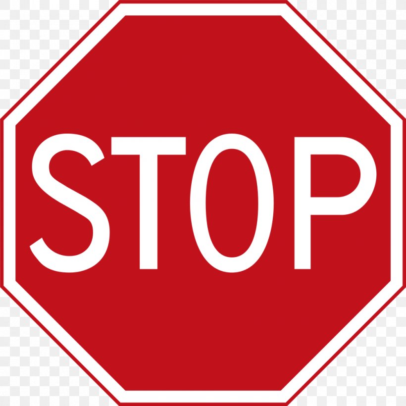 Stop Sign Traffic Sign Manual On Uniform Traffic Control Devices Yield Sign, PNG, 1000x1000px, Stop Sign, Area, Brand, Logo, Pedestrian Download Free