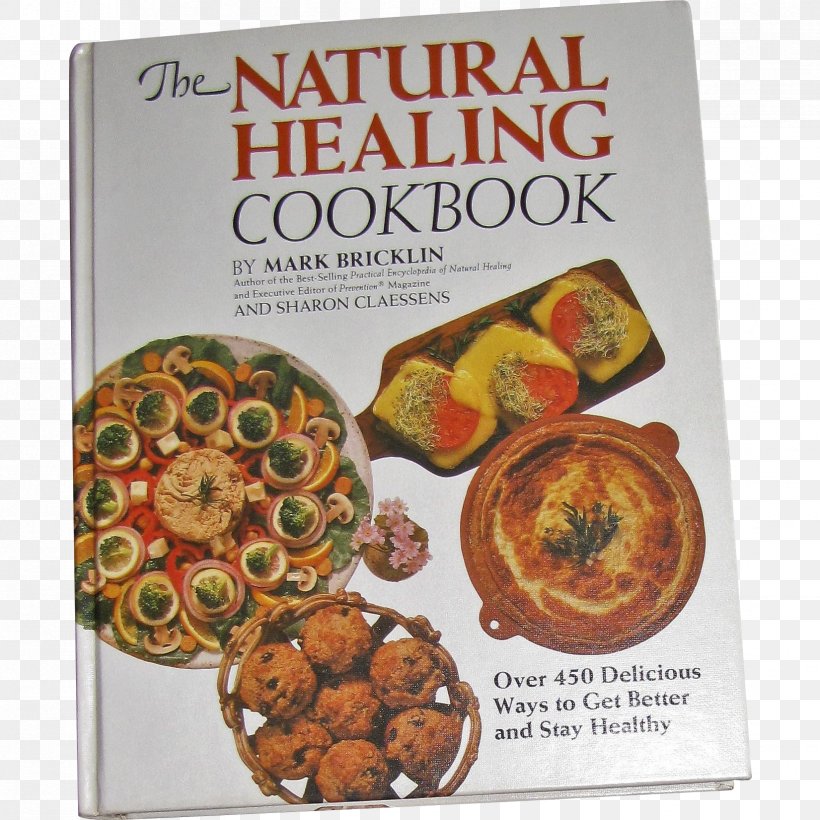 The Natural Healing Cookbook Literary Cookbook Vegetarian Cuisine Recipe Baking, PNG, 1651x1651px, Vegetarian Cuisine, Amazoncom, Baking, Blog, Book Download Free