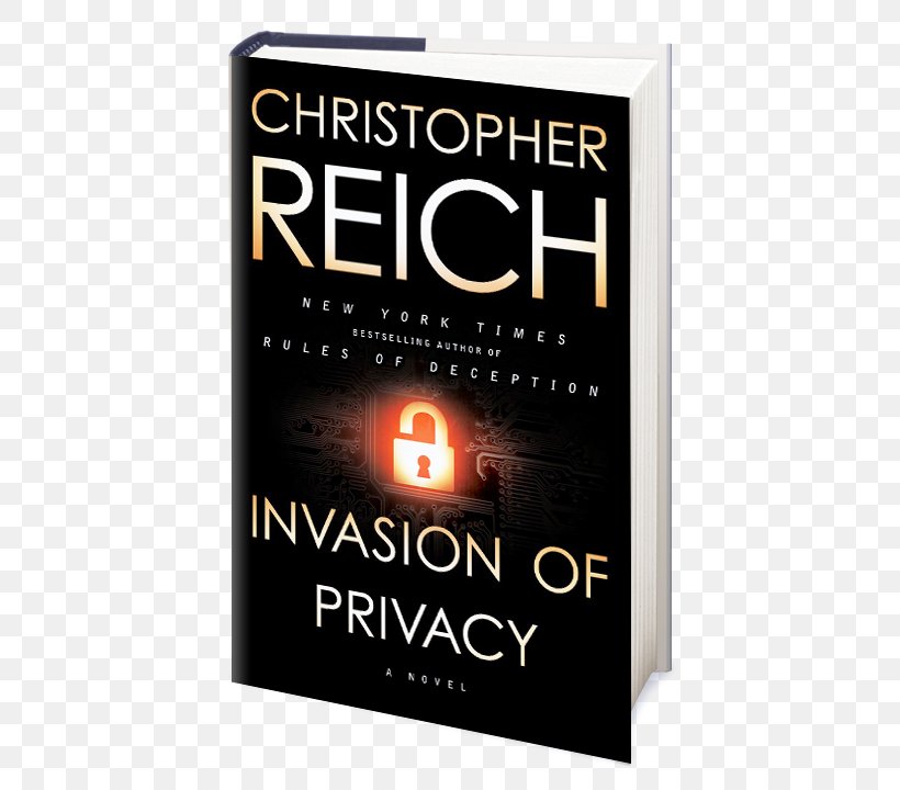 Invasion Of Privacy: A Novel Rules Of Deception The Devil's Banker Hardcover The Terminal List: A Thriller, PNG, 451x720px, Rules Of Deception, Audible, Audiobook, Author, Book Download Free