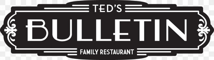 Ted's Bulletin Breakfast Chophouse Restaurant Cuisine Of The United States, PNG, 1080x307px, Breakfast, Barbecue, Black And White, Brand, Business Download Free