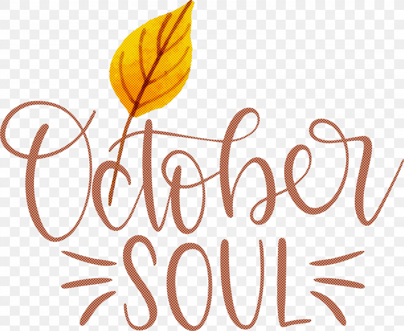 October Soul October, PNG, 2999x2456px, October, Biology, Calligraphy, Commodity, Flower Download Free