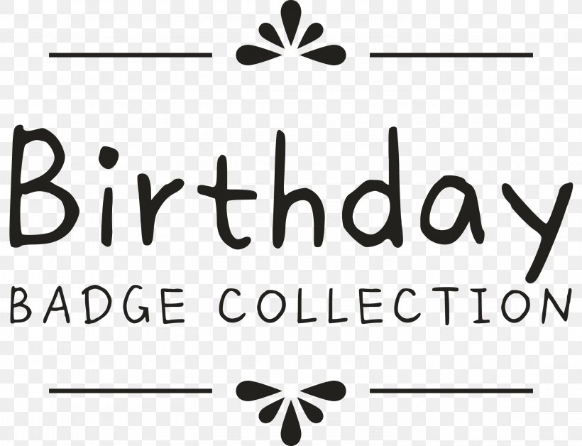 Happy Birthday To You Party, PNG, 2958x2266px, Birthday, Black And White, Brand, Child, Designer Download Free