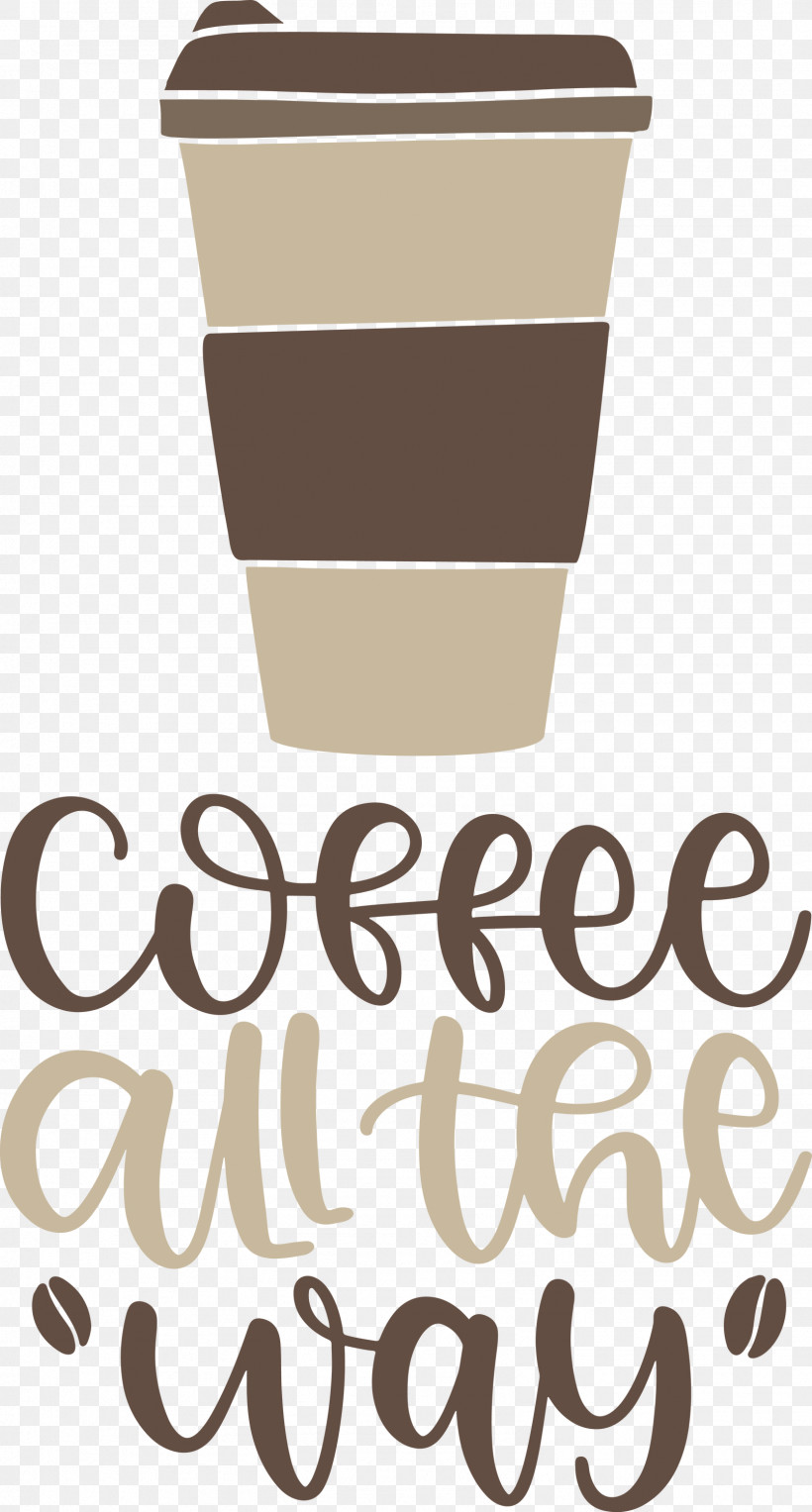 Coffee All The Way Coffee, PNG, 1611x3000px, Coffee, Coffee Cup, Cup, Flowerpot, Logo Download Free