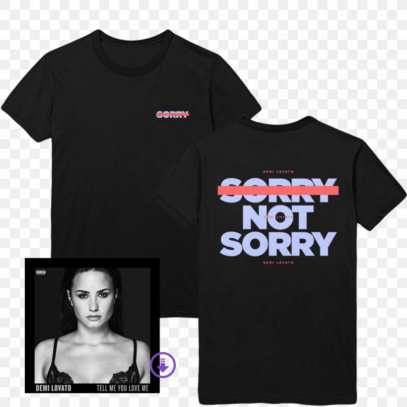 Demi Lovato T-shirt Tell Me You Love Me World Tour The Neon Lights Tour Sorry Not Sorry, PNG, 1000x1000px, Watercolor, Cartoon, Flower, Frame, Heart Download Free