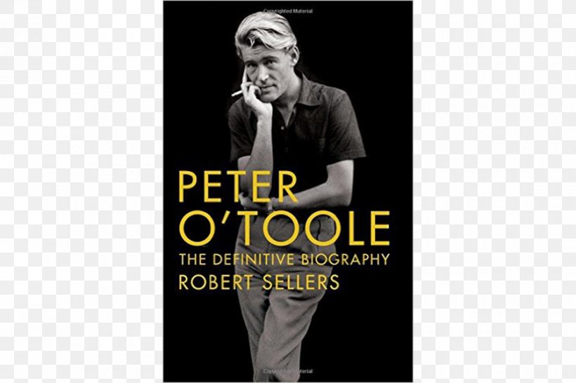 Peter O'Toole: The Definitive Biography Poster Human Behavior Album Cover, PNG, 900x600px, Poster, Advertising, Album, Album Cover, Behavior Download Free