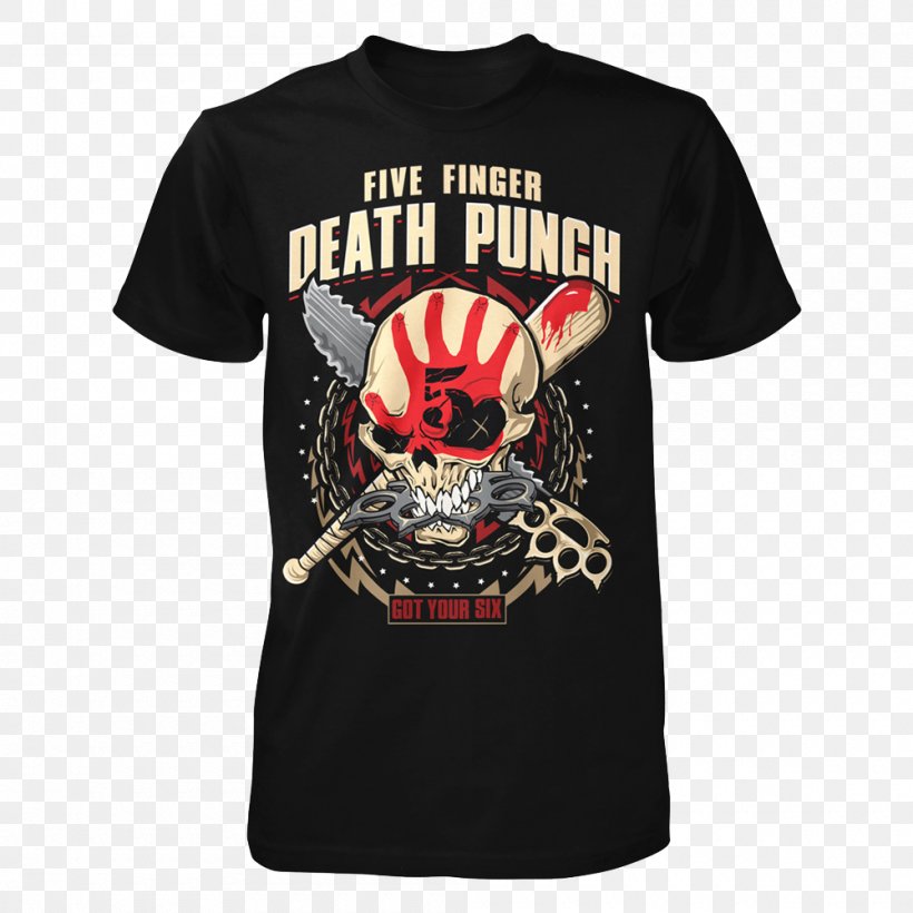 T-shirt Five Finger Death Punch Hoodie Got Your Six, PNG, 1000x1000px, Watercolor, Cartoon, Flower, Frame, Heart Download Free