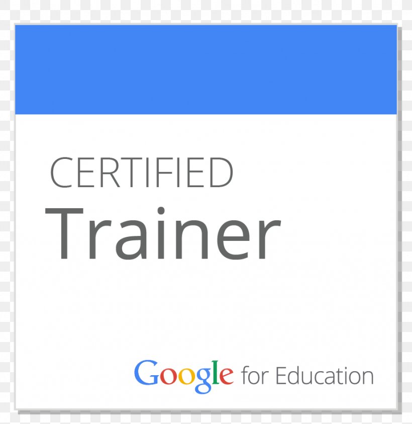 Google For Education Teacher Professional Certification, PNG, 921x947px, Google For Education, Academic Certificate, Area, Blue, Brand Download Free