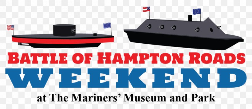 Mariners' Museum Battle Of Hampton Roads VOLUNTEER Hampton Roads, PNG, 1200x523px, Hampton, Brand, Film Poster, Hampton Roads, Logo Download Free